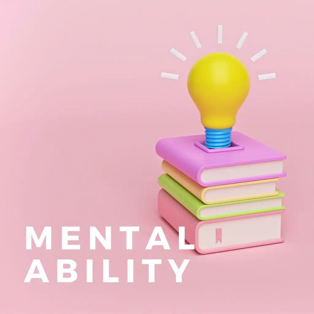 Mental Ability: Deep Focus and Concentration at Work, Effective Learning and Better Memory