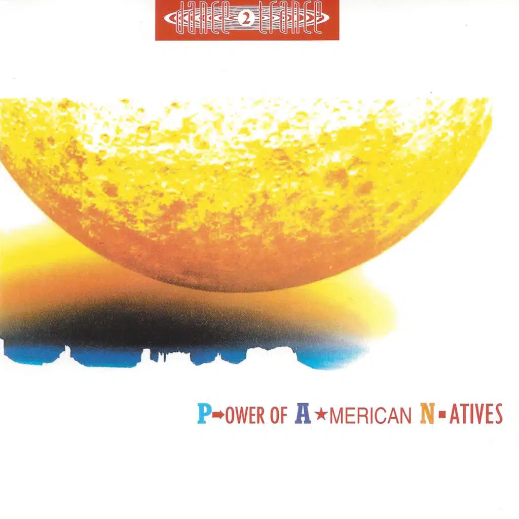 Power of American Natives (Airplay Edit)