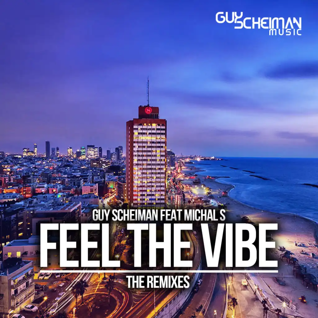 Feel the Vibe (The Soriano Brothers Remix) [feat. Michal S]