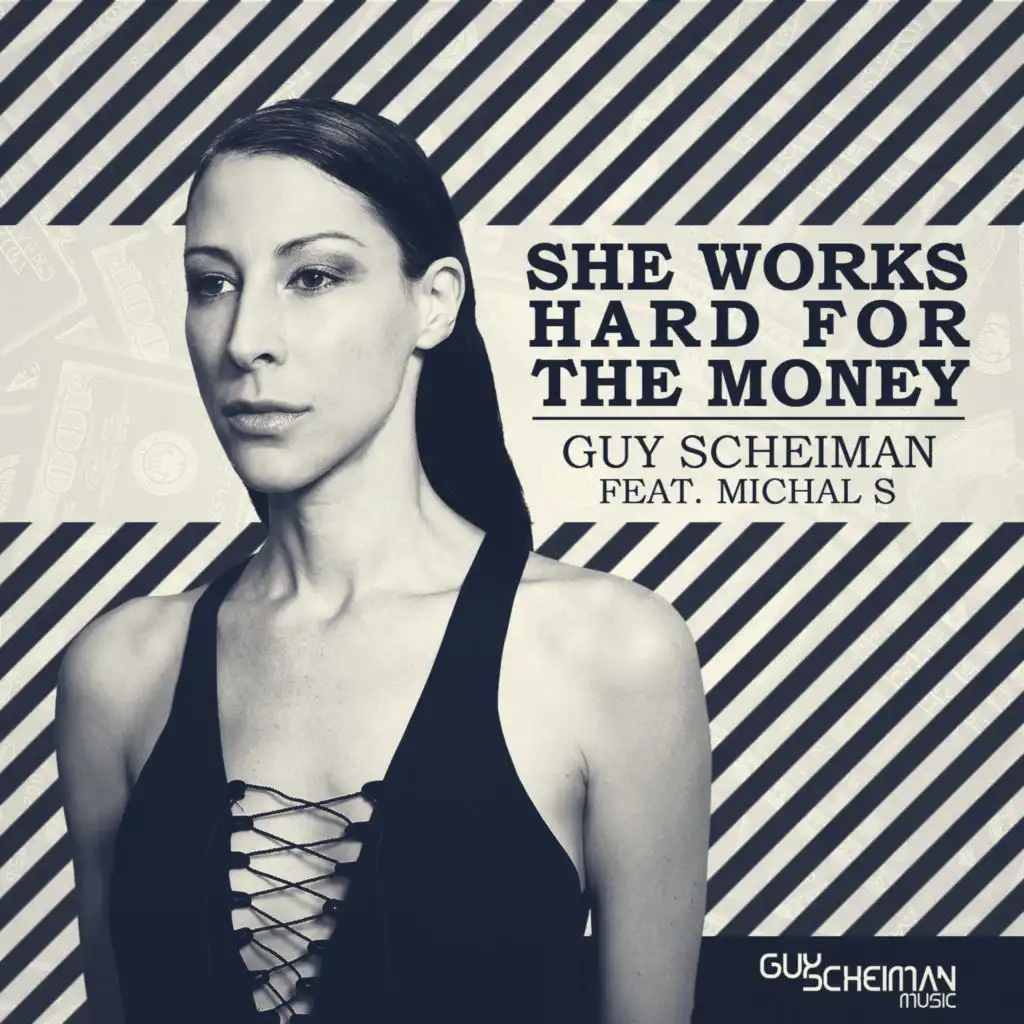 She Works Hard for the Money (Radio Edit) [feat. Michal S]