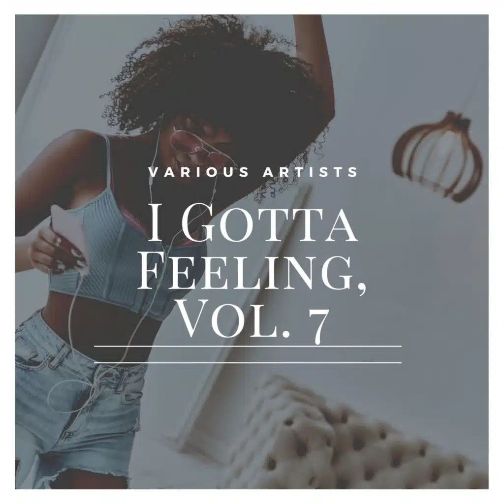 Like i got a feeling