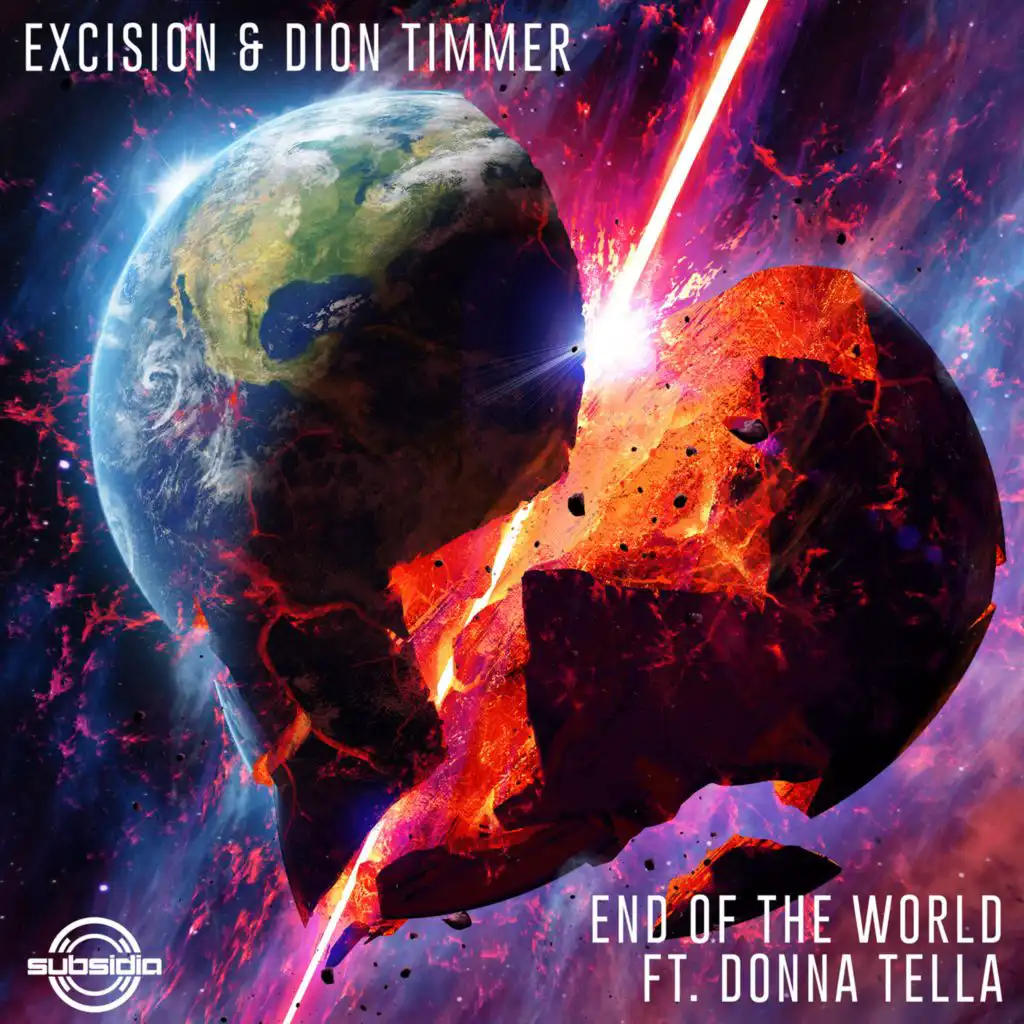 End Of The World (feat. Donna Tella, Dion Timmer & Excision)