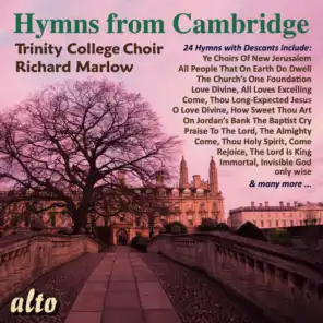 Richard Marlow & Choir of Trinity College Cambridge