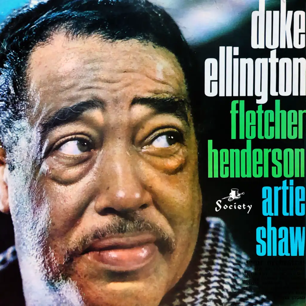 Duke Ellington, Fletcher Henderson, Artie Shaw and Their Orchestras