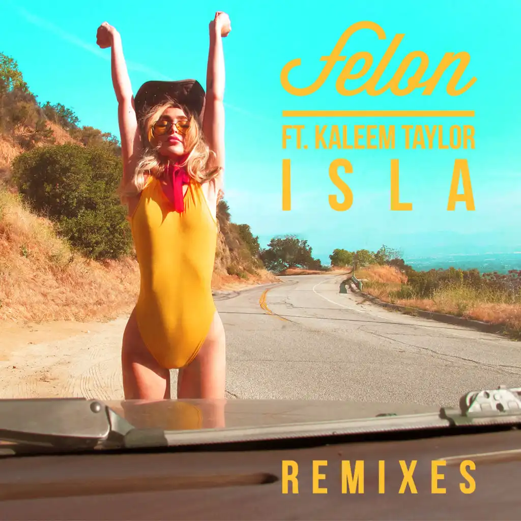 Isla (No Idols Remix) [feat. Kaleem Taylor]