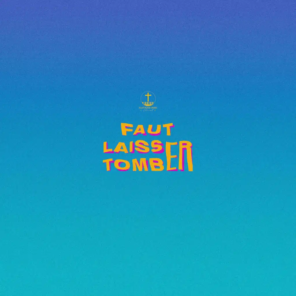 Faut laisser tomber (feat. Élie André, David Okit & Salma B)