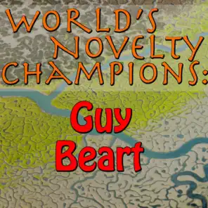 World's Novelty Champions: Guy Beart