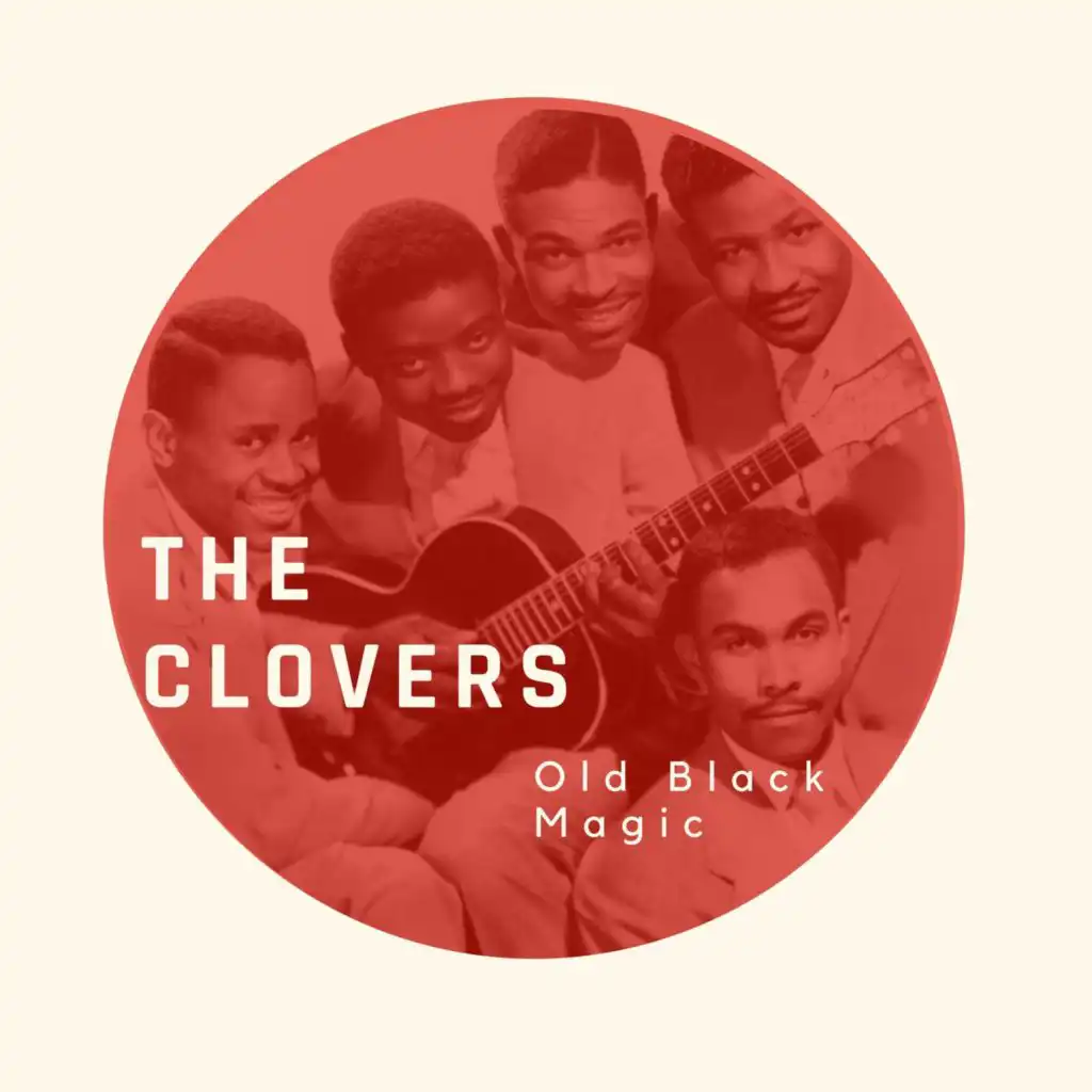 Old Black Magic - The Clovers