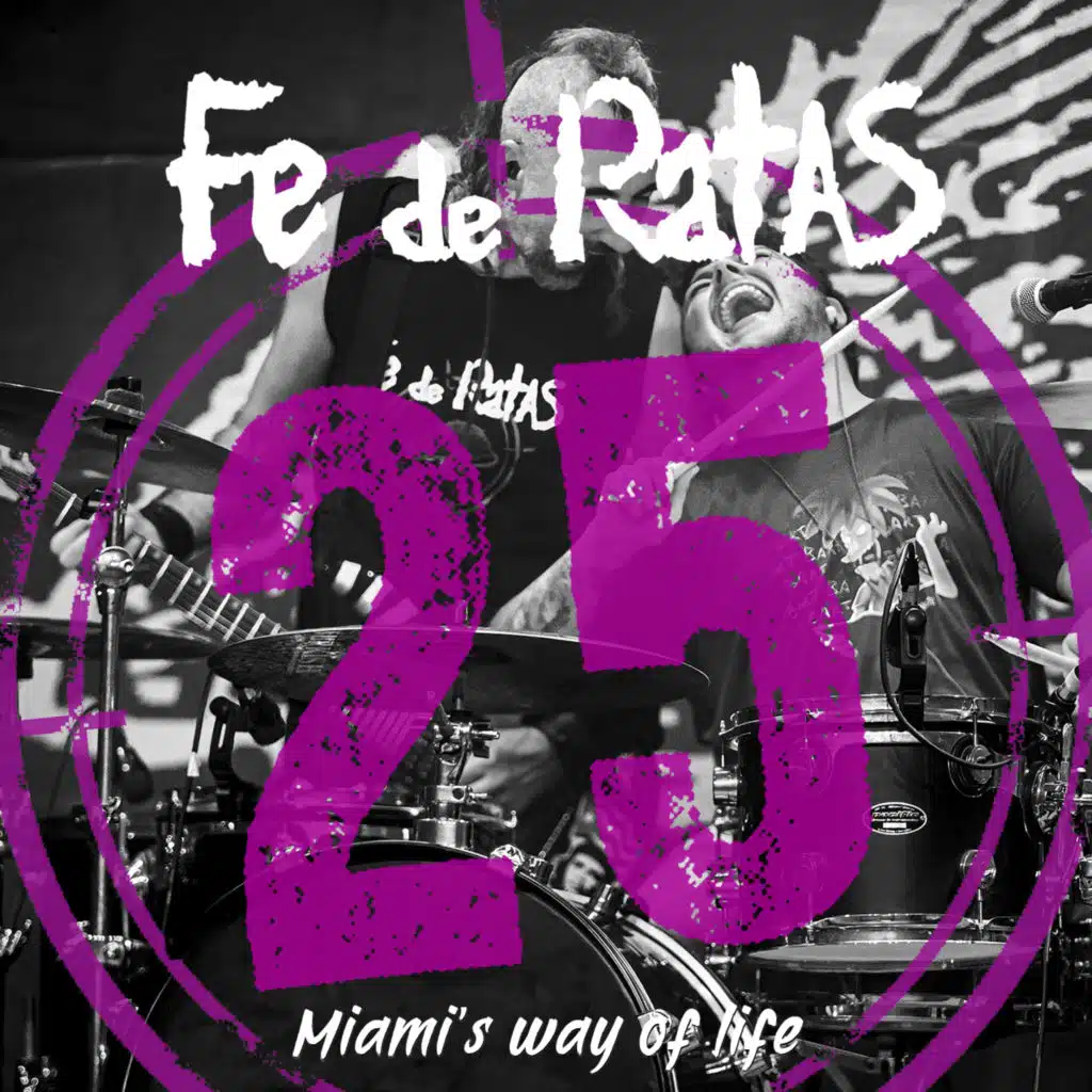 Miami's way of life (Directo 25º Aniversario)