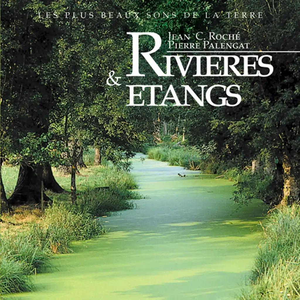 Rivières & Etangs