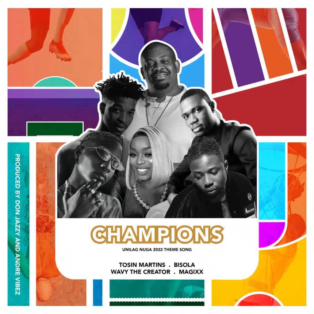 Champions (Unilag Nuga 2022 Theme Song)