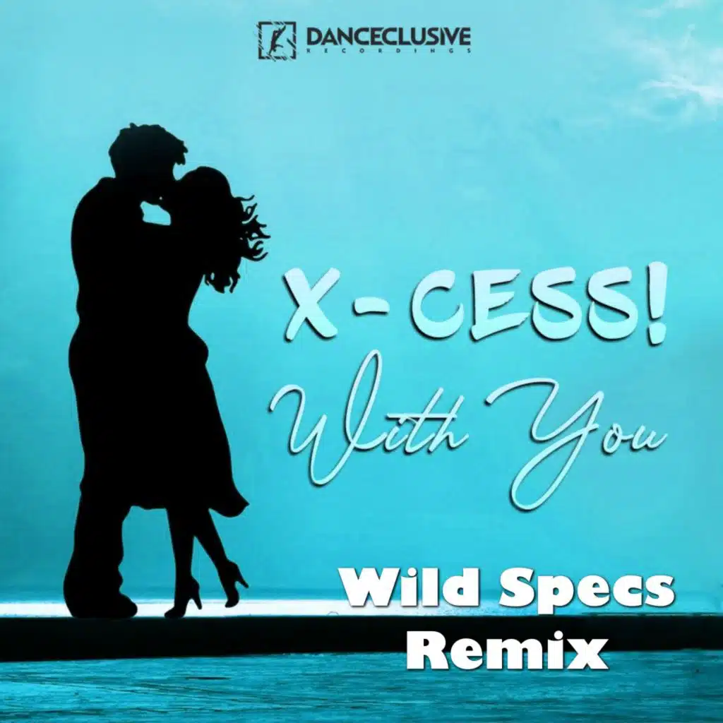 With You (Wild Specs Remix Extended)