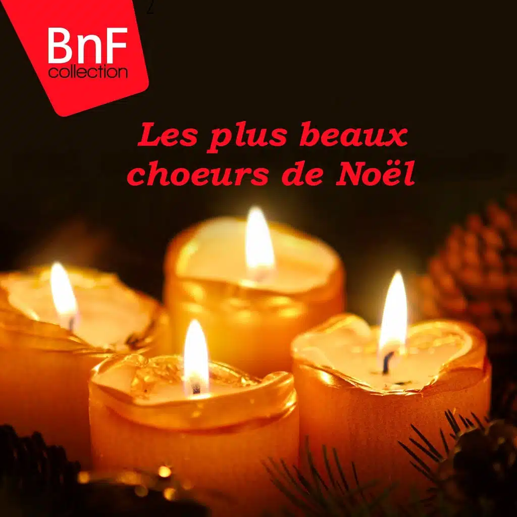 Les plus beaux chœurs de Noël