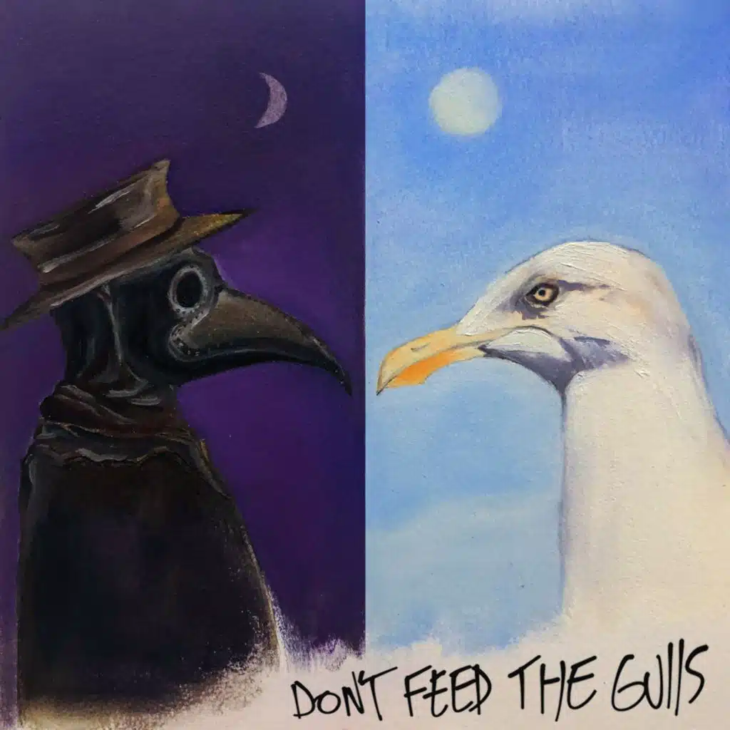 Don't Feed The Gulls
