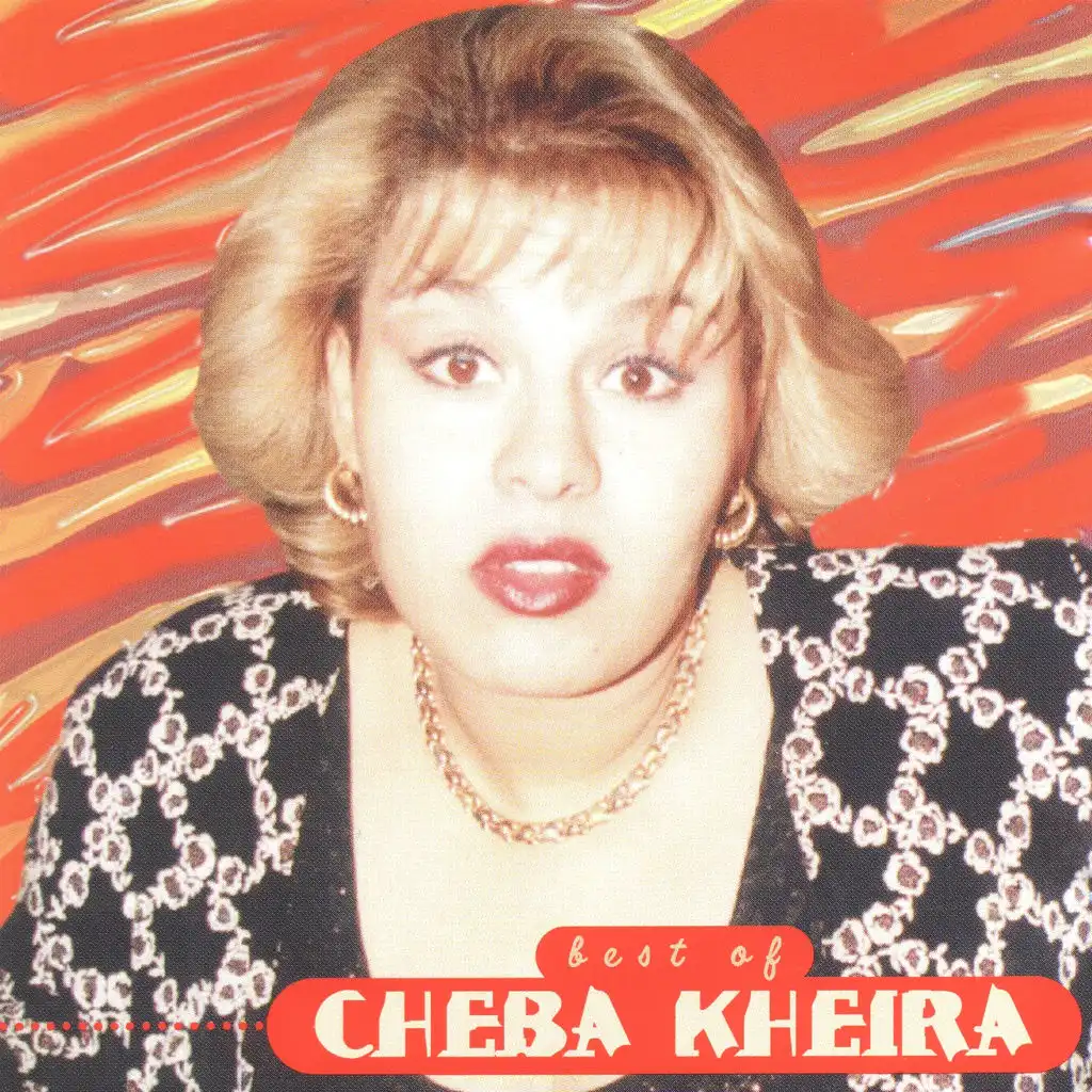 Best of Cheba Kheira