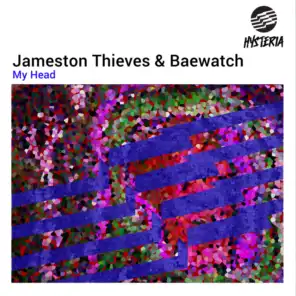Jameston Thieves and Baewatch