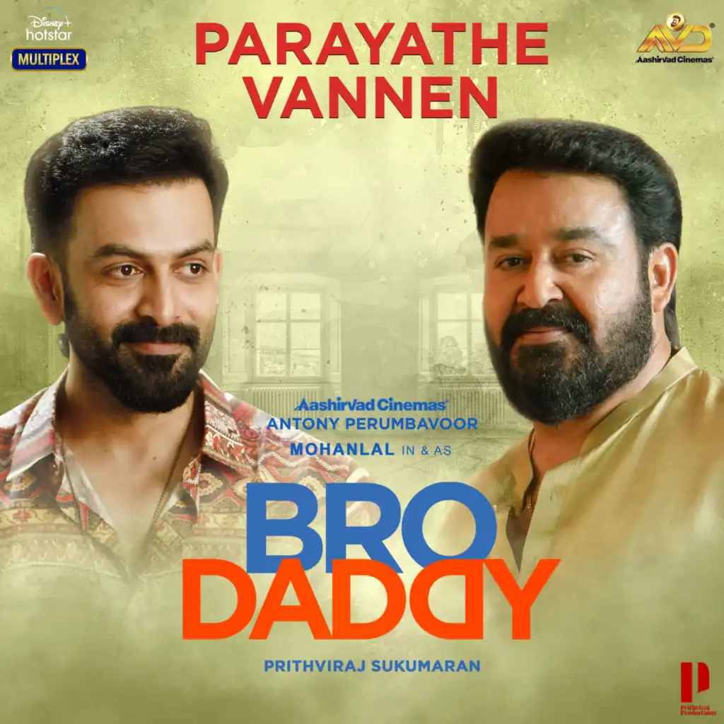 Parayathe Vannen (From "Bro Daddy")