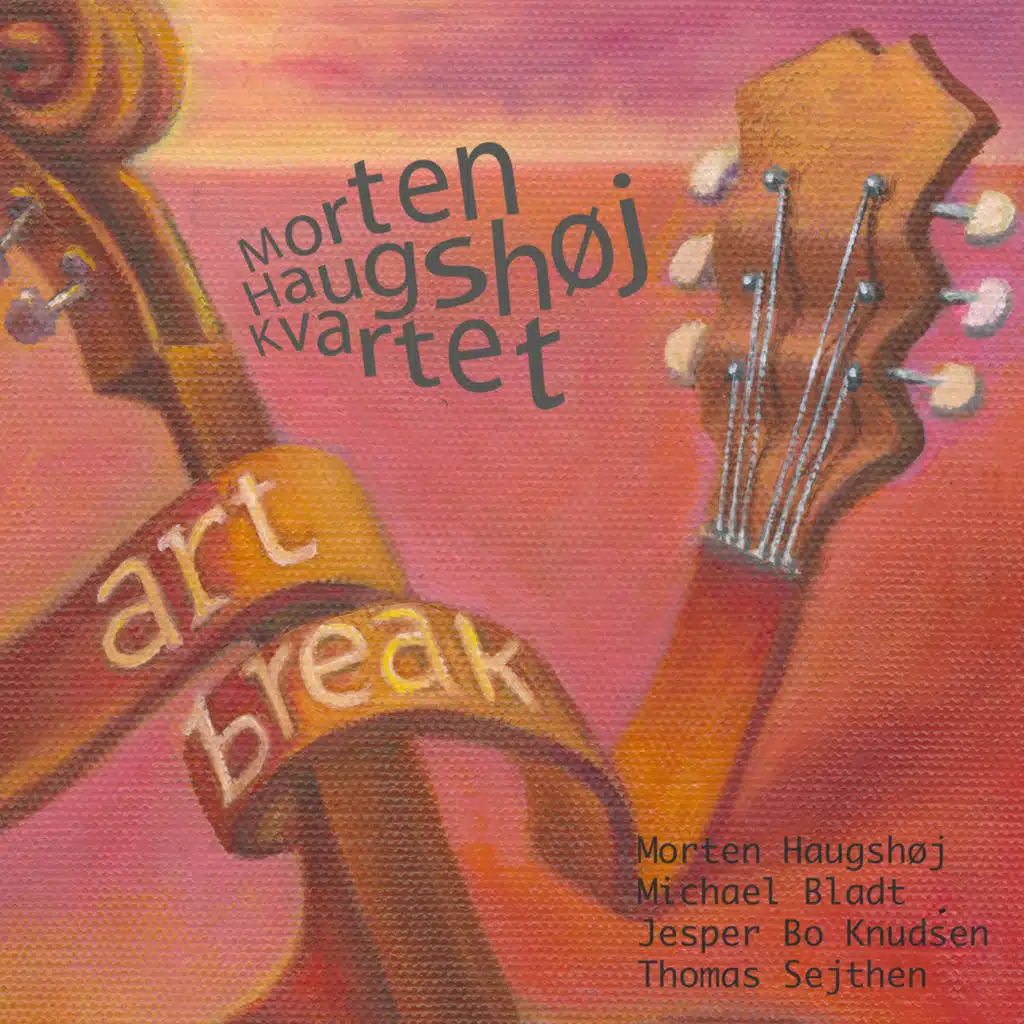 Artbreak (feat. Jesper Bo Knudsen, Thomas Sejthen & Michael Bladt)