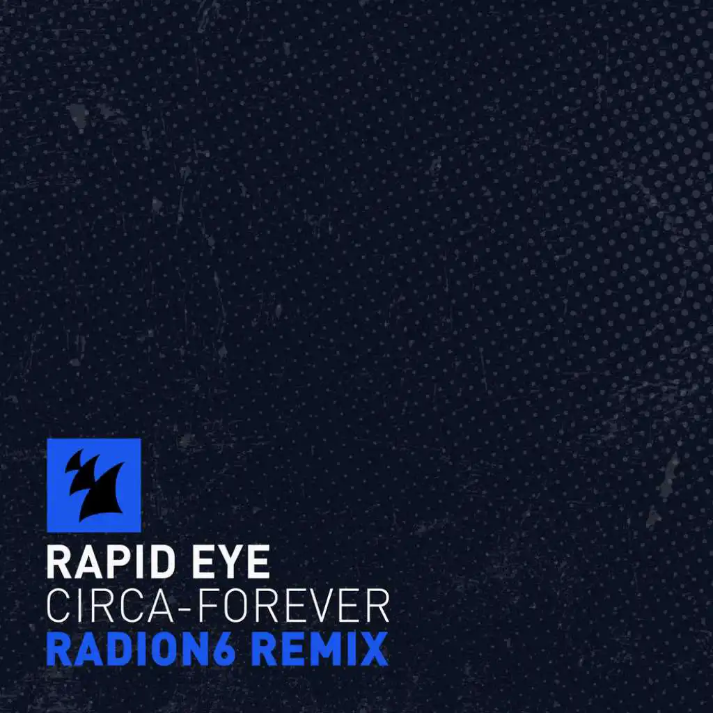 Circa-Forever (Radion6 Remix)