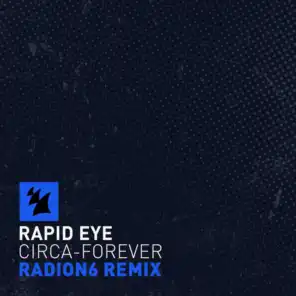 Circa-Forever (Radion6 Extended Remix)