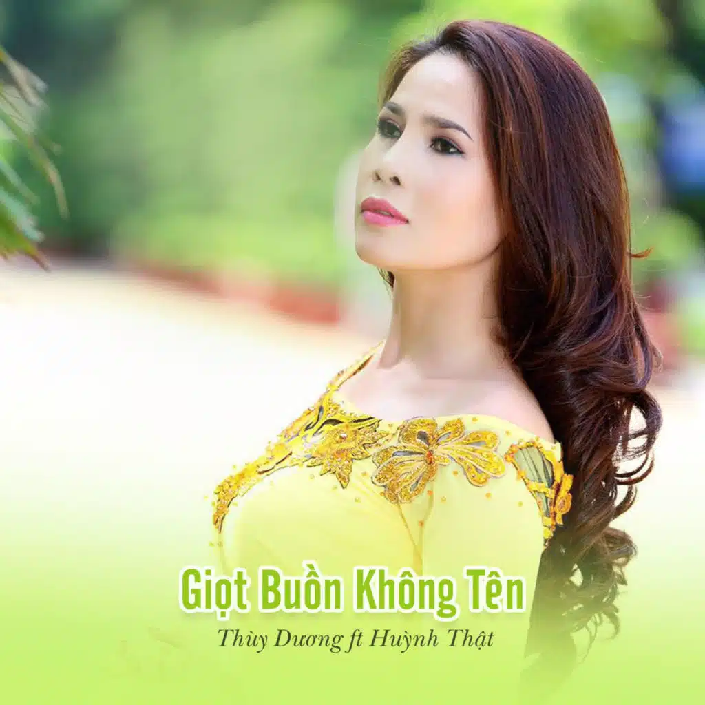 Giọt Buồn Không Tên (feat. Huỳnh Thật)