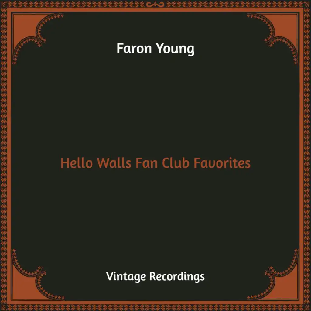 Hello Walls Fan Club Favorites (Hq Remastered)