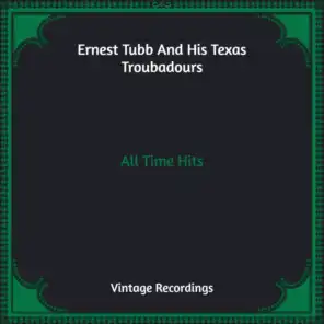 Ernest Tubb and His Texas Troubadours