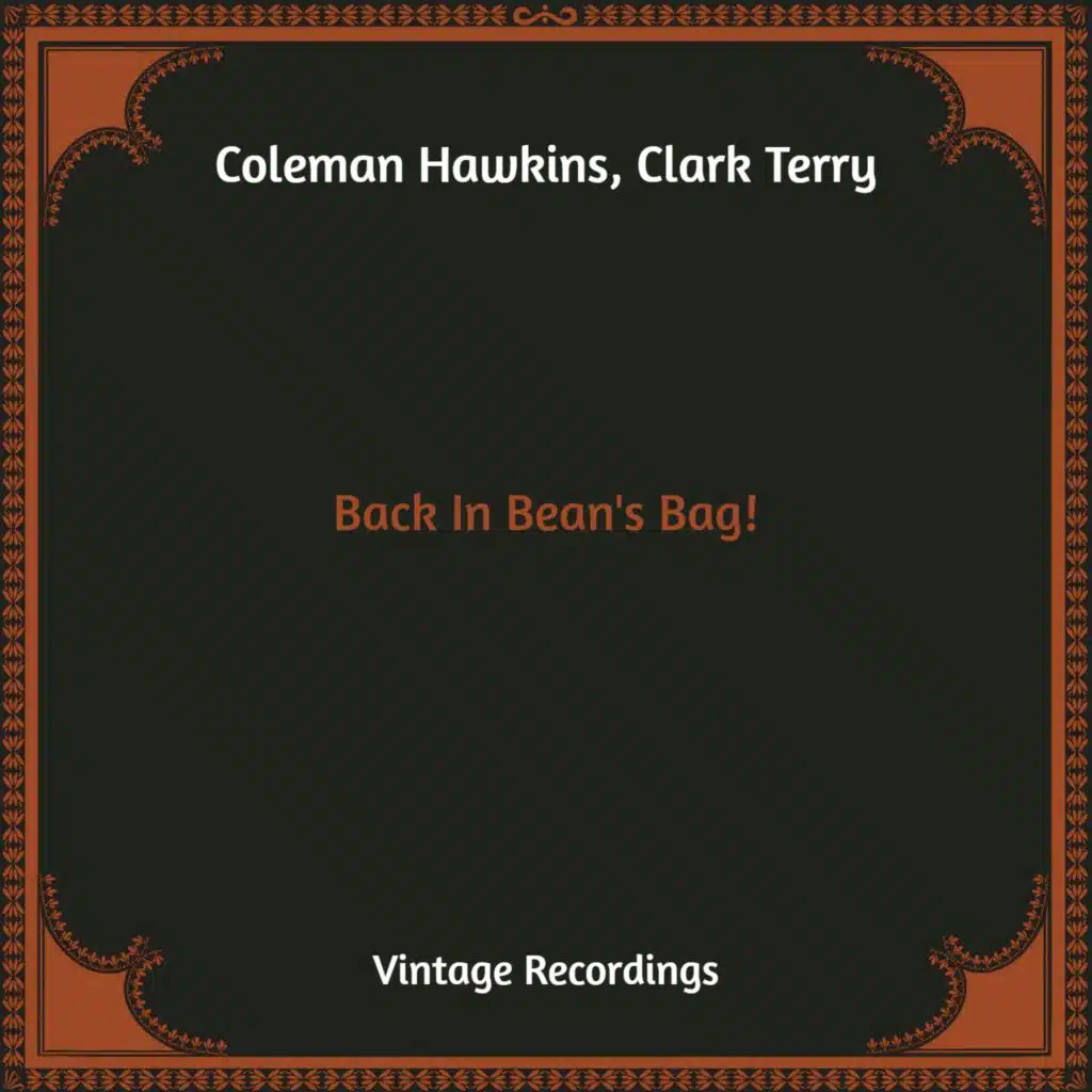 Coleman Hawkins (With Benny Carter & His Orchestra) & Coleman Hawkins (With Benny Carter & His Orchestra) & Coleman Hawkins (With Benny Carter & His Orchestra) & Coleman Hawkins (With Benny Carter & His Orchestra), Coleman Hawkins (With Benny Carter & His Orchestra) & Coleman Hawkins (With Benny Car