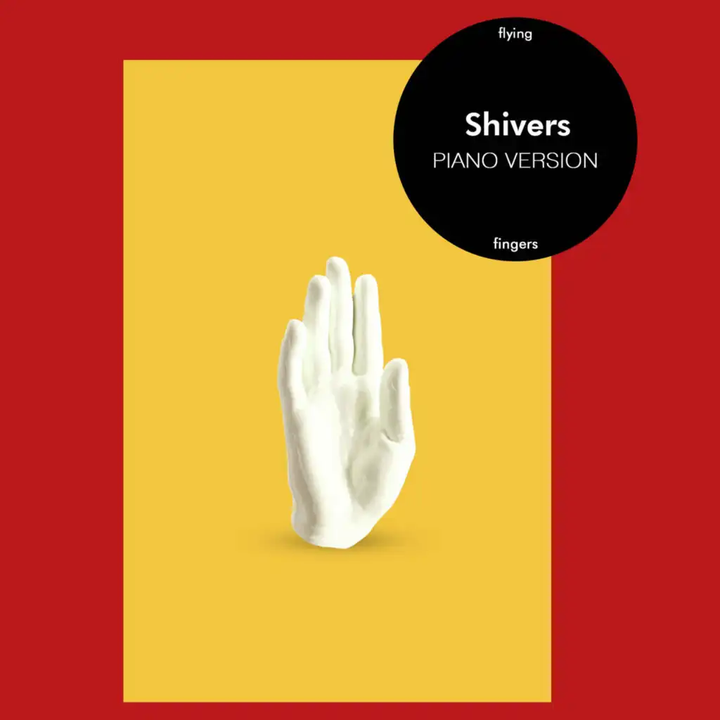 Shivers (Piano Version)