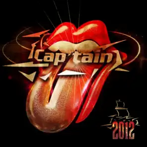 Cap'tain 2012 (Ruthless Remix) (Alpha 2 Remix) (Bonus Album Full Mix)