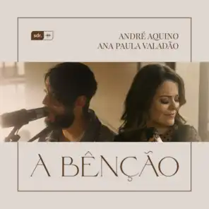 A Bênção (feat. Ana Paula Valadão)