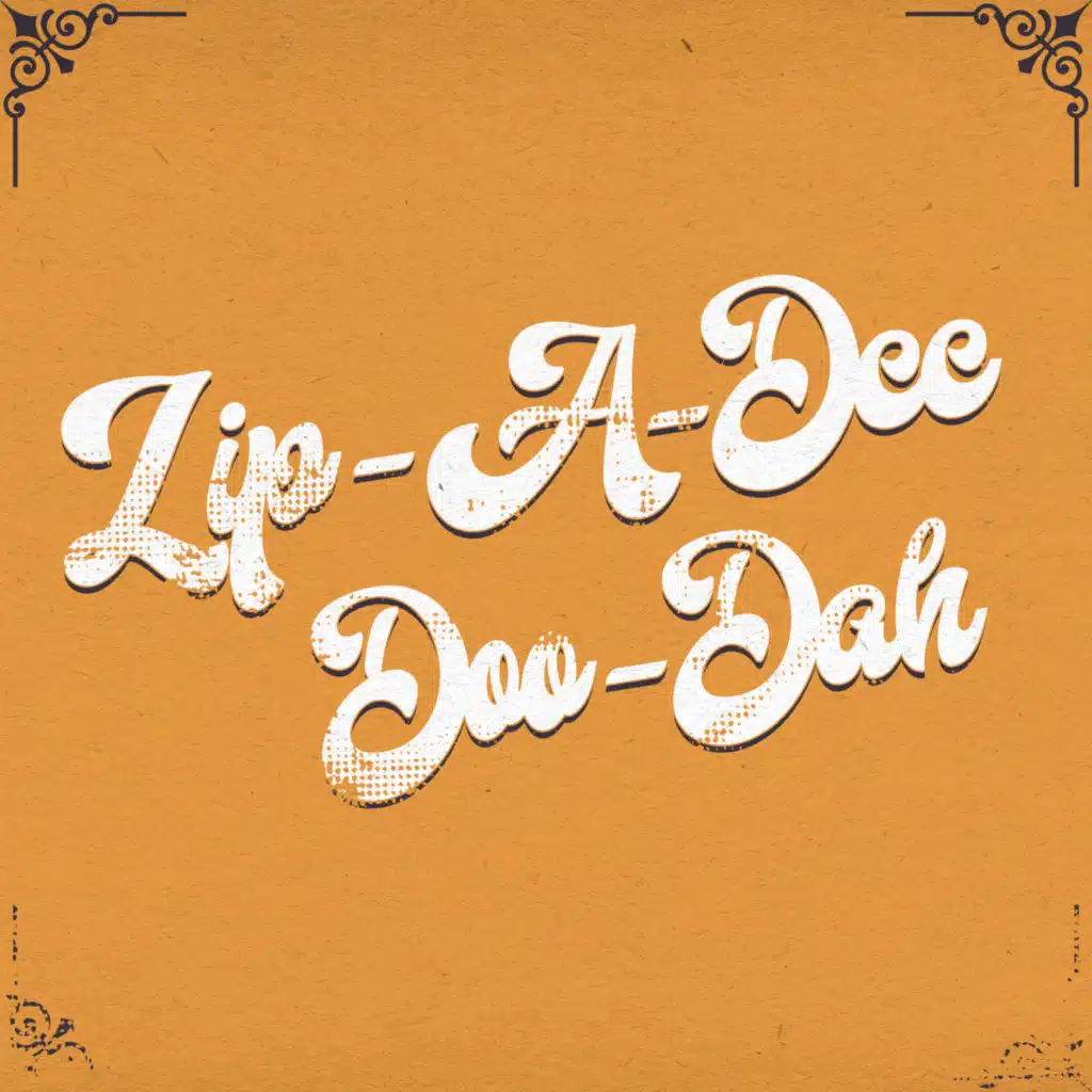 Zip-A-Dee-Doo-Dah (feat. Dennis Parker, Tim Crouch & Tony Wray)