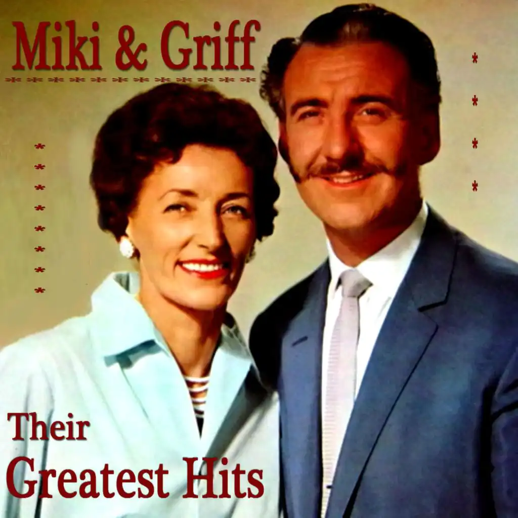Miki & Griff Their Greatest Hits