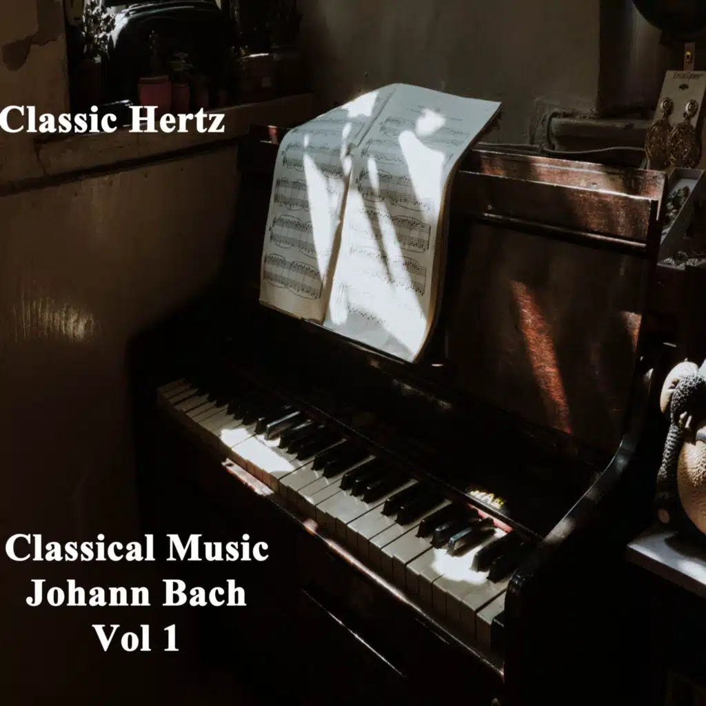 Classical Music Johann Bach (Vol 1)