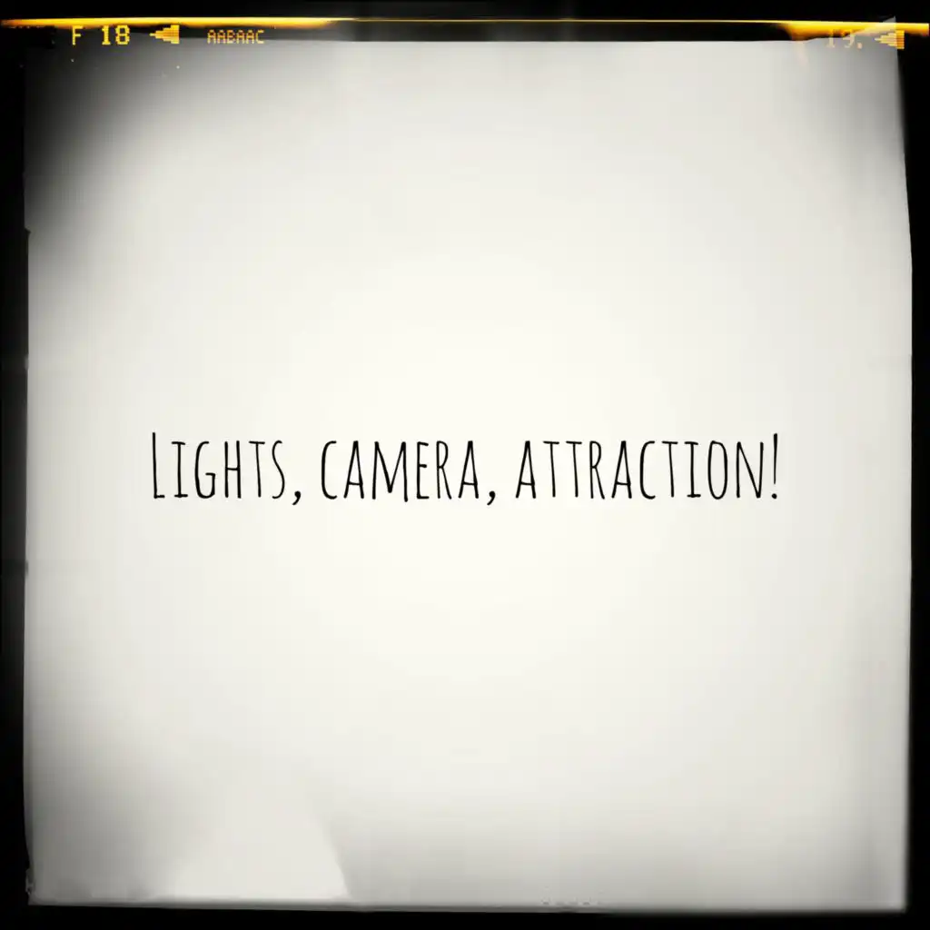 Lights, Camera, Attraction!