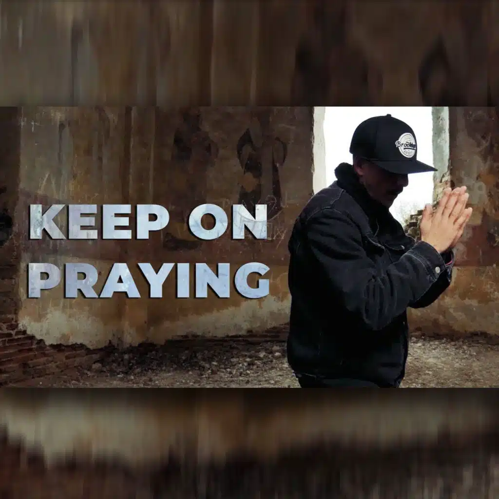 Keep on Praying (feat. Mike Diamondz)