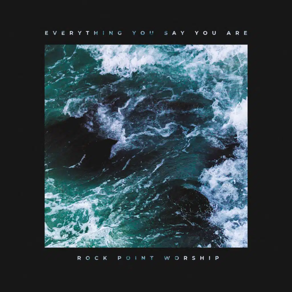 Everything You Say You Are