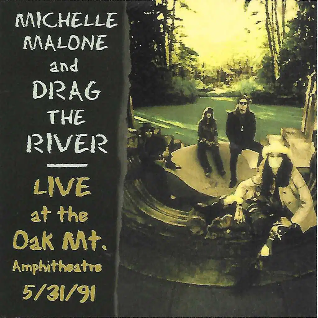 Live at Oak Mt. Amphitheatre 5/3/91 (feat. Drag The River)