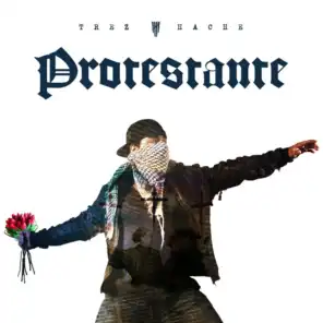 Protestante (feat. Feelnoway)