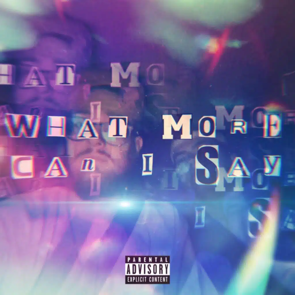 What More Can I Say (feat. Kekoa)