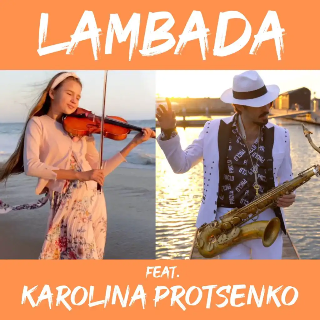 Lambada (Sax & Violin) [feat. Karolina Protsenko]