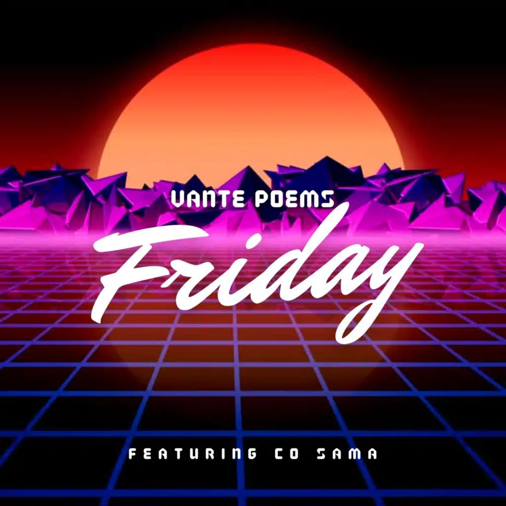Friday (feat. Co Sama)