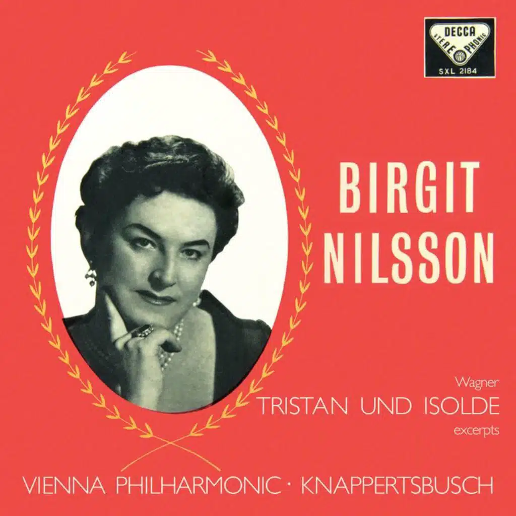 Birgit Nilsson, Grace Hoffman, Wiener Philharmoniker & Hans Knappertsbusch