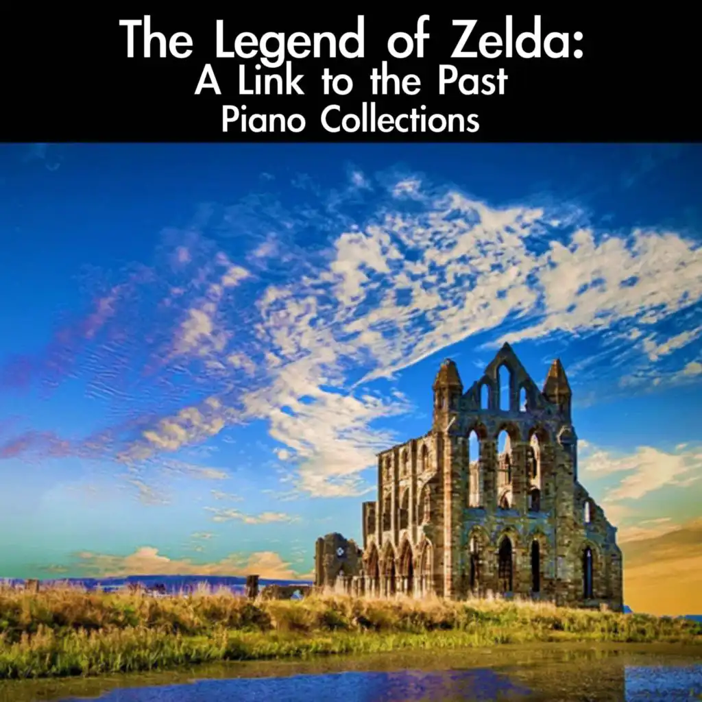 The Legend of Zelda: A Link to the Past Piano Collections