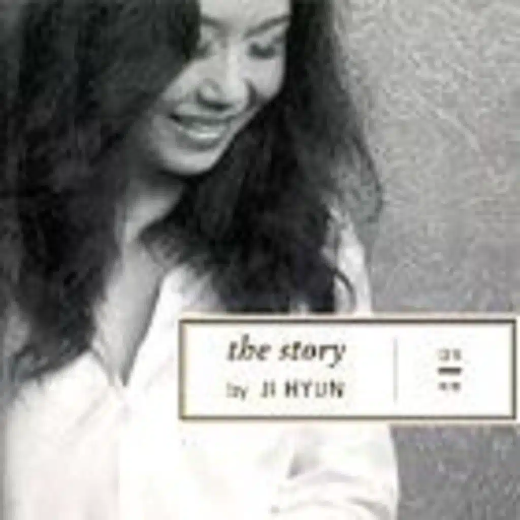 The Story By Ji Hyun