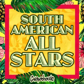 South American All Stars (Guapachando)