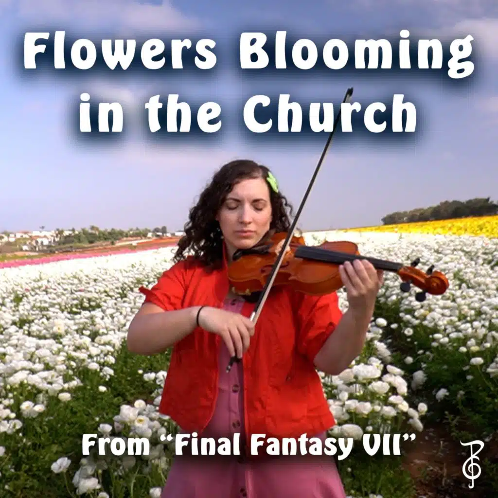 Flowers Blooming in the Church (From "Final Fantasy VII")