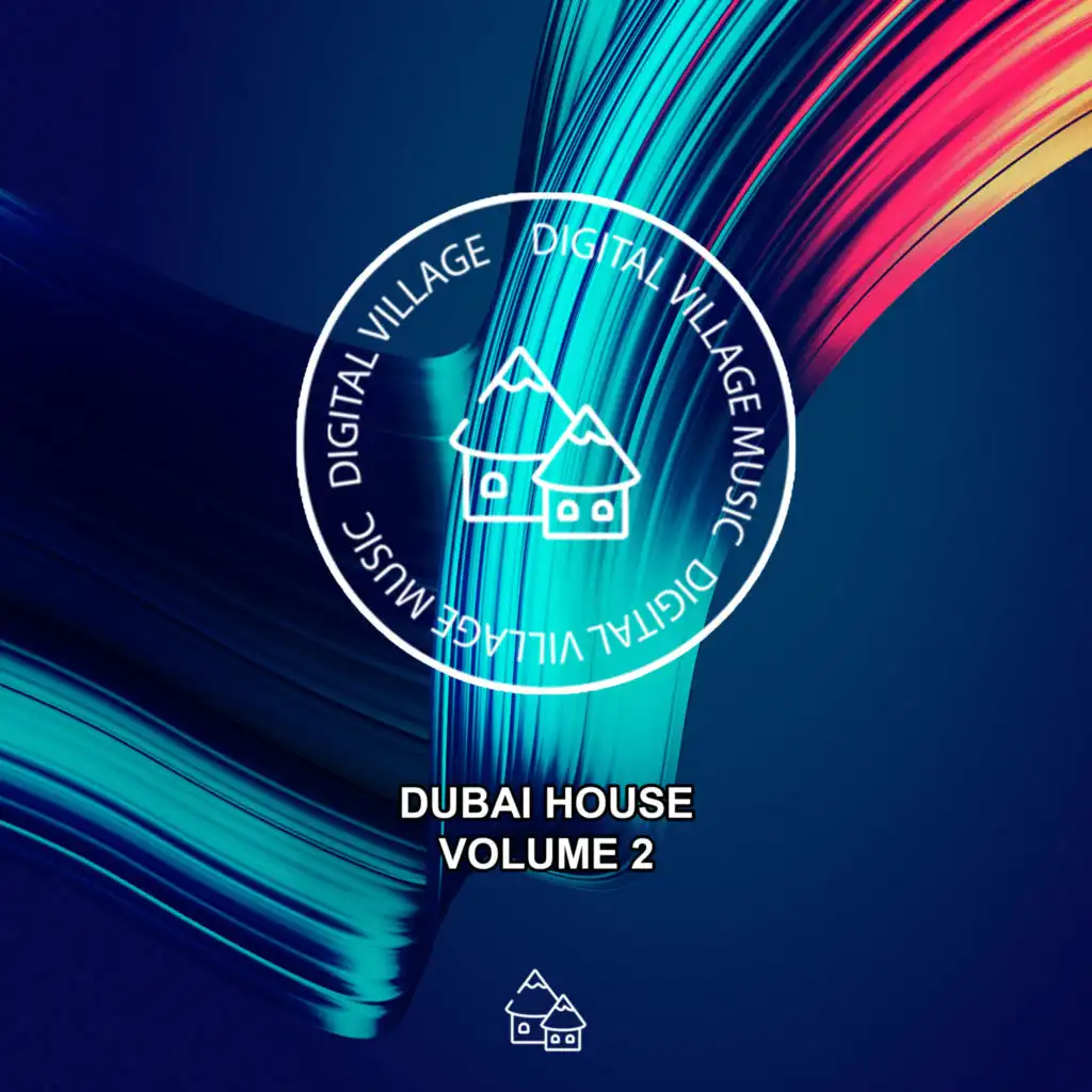 Dubai House, Vol. 2