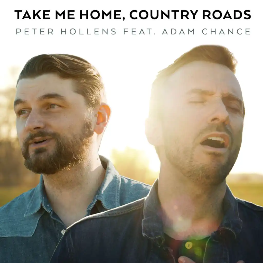 Take Me Home, Country Roads (feat. Adam Chance)