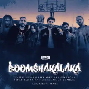 Boomshakalaka (Bassjackers Remix) [feat. Afro bros, Emilia & Camilo]